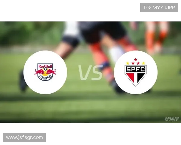 圣保罗与布拉干的激烈对决分析与赛前展望