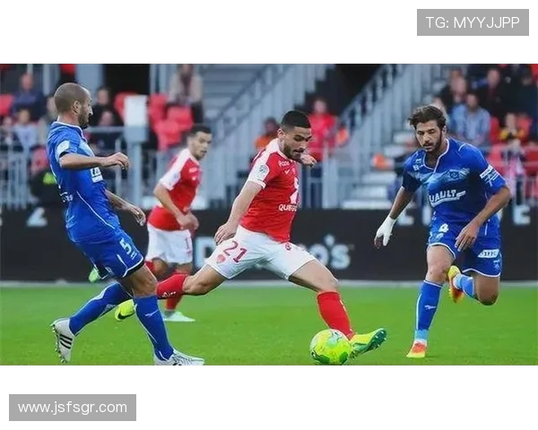 大乙南锡与特鲁瓦对决前瞻分析及双方近期状态评估