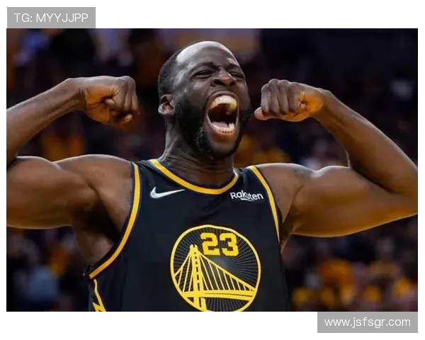 德雷蒙德格林如何在勇士队中发挥领导力与防守核心作用 德雷蒙德格林如何在勇士队中发挥领导力与防守核心作用