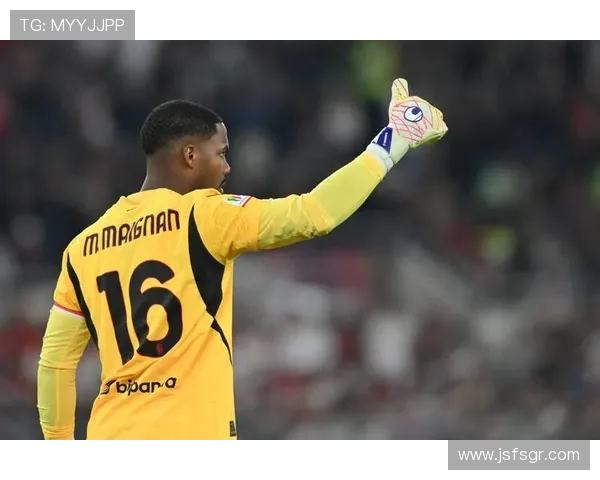 迈尼昂：从青涩门将到世界顶级守护者的华丽蜕变之路