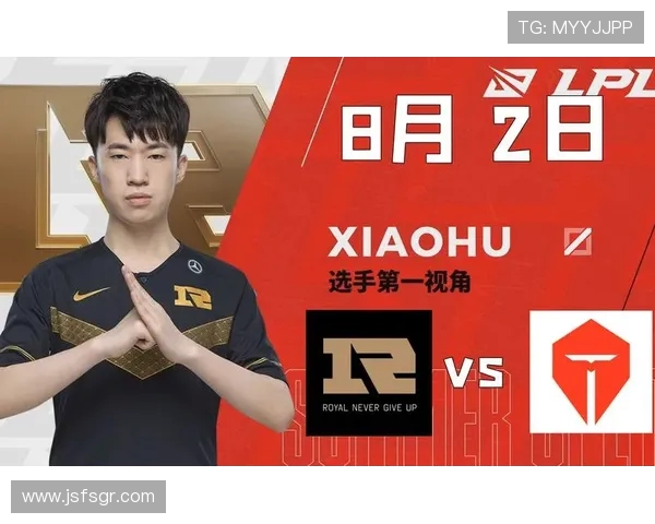 TES与RNG对决后分析赛场节奏与战术变化的深度探讨